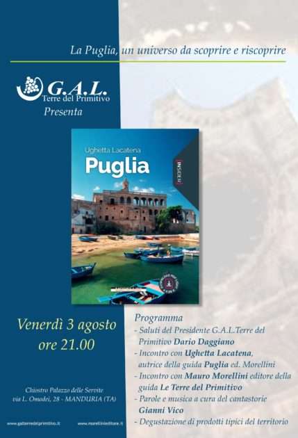 Venerdì 3 Agosto Gal Terre del Primitivo e Morellini Editore presentano la nuova guida della collana Insider “Puglia”