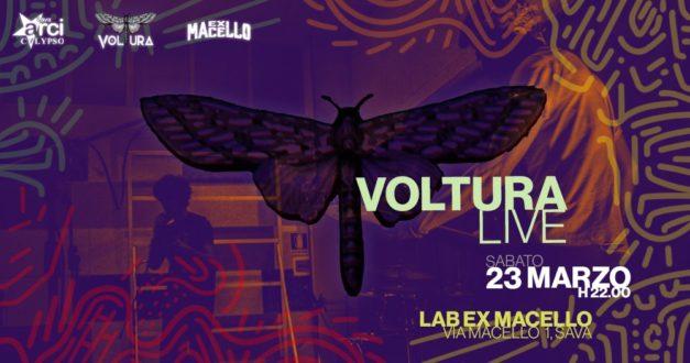 Sabato 23 marzo, nel Laboratorio Urbano "Ex Macello" di Sava, ritorna in campo la musica con il concerto live del gruppo pugliese Voltura