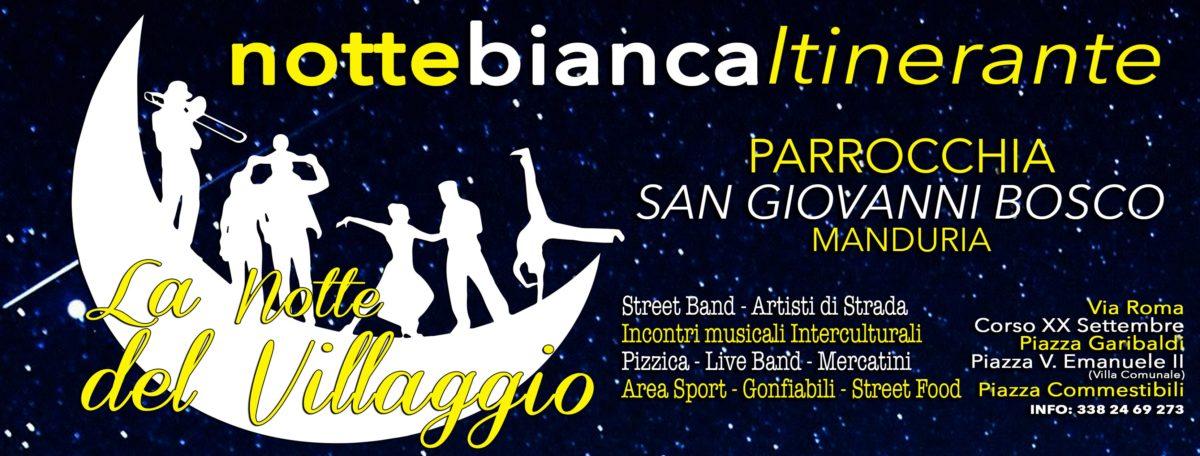 13 agosto 2019 "LA NOTTE DEL VILLAGGIO”  Notte Bianca Itinerante