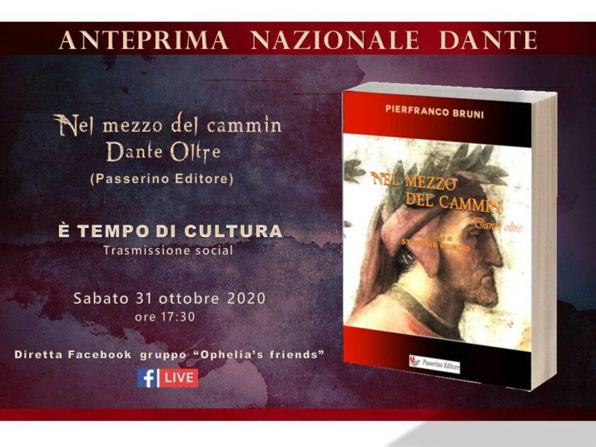 Il Dante “inedito” di Pierfranco Bruni a È TEMPO DI CULTURA Sabato 31 Ottobre