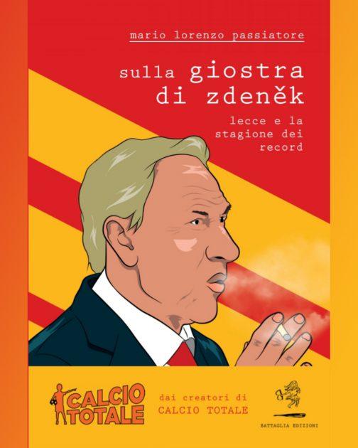 “Sulla giostra di Zdenek”: Calcio Totale presente il primo libro sul Lecce e Zeman