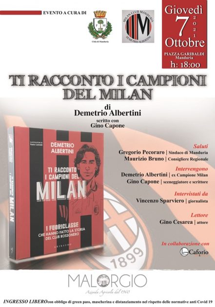 Manduria, presentazione de libro "TI RACCONTO I CAMPIONI DEL MILAN" di DEMETRIO ALBERTINI scritto con GINO CAPONEl