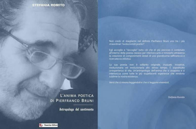 LIBRI - È uscito in libreria “L’anima poetica di Pierfranco Bruni – Antropologo del sentimento” della scrittrice Stefania Romito